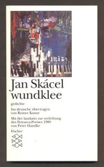 SKÁCEL, JAN: WUNDKLEE. - 1989.