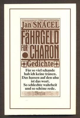 SKÁCEL, JAN: FÄHRGELD FÜR CHARON. - 1989.