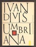 DIVIŠ; IVAN: UMBRIANA. - 1965. 1. vyd. Frontispis VLADIMÍR TESAŘ. Klub přátel poezie výběrová řada sv. 29. /60/