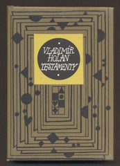 HOLAN, VLADIMÍR: TESTAMENTY. - 1996. Květy poezie.