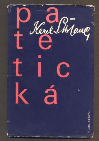 ŠIKTANC, KAREL: PATETICKÁ. - 1961.