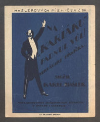 HAŠLER, KAREL: NA "KARLÁKU" PADNUL VŮL. - 1919. Hašlerových písniček č. 36.