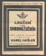 HAŠLER, KAREL: LOUČENÍ SE SHROMÁŽDĚNÍM. VŠEM, KTEŘÍ SE JIŽ NEVRÁTÍ. - 1920. Hašlerových písniček č. 50.