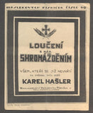 HAŠLER, KAREL: LOUČENÍ SE SHROMÁŽDĚNÍM. VŠEM, KTEŘÍ SE JIŽ NEVRÁTÍ. - 1920. Hašlerových písniček č. 50.