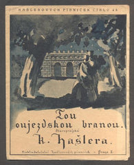 HAŠLER, KAREL: TOU OUJEZDSKOU BRANOU. - 1920. Hašlerových písniček č. 48.