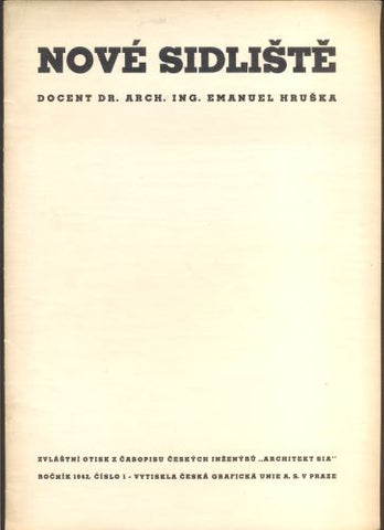 EMANUEL, HRUŠKA: NOVÉ SÍDLIŠTĚ.