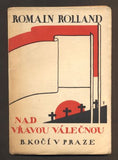ROLLAND, ROMAIN: NAD VŘAVOU VÁLEČNOU. - 1926.