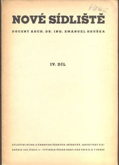 EMANUEL, HRUŠKA: NOVÉ SÍDLIŠTĚ - IV. díl.