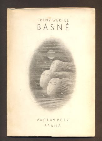 WERFEL, FRANZ: BÁSNĚ. Překlad Viktor Fischl, doslov Pavel Eisner. - 1948.
