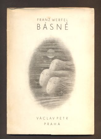 WERFEL, FRANZ: BÁSNĚ. Překlad Viktor Fischl, doslov Pavel Eisner. - 1948.