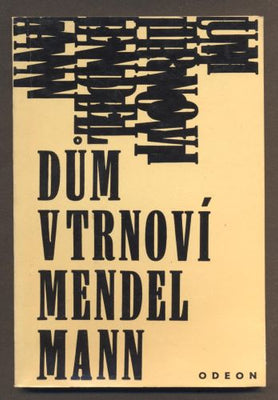 MANN, MENDEL: DŮM V TRNOVÍ. - 1969.