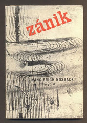 NOSSACK, HANS ERICH: ZÁNIK. - 1966.