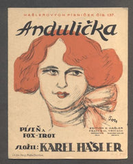 HAŠLER, KAREL: ANDULIČKA. - 1925. Hašlerových písniček č. 137.