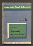 WEIL, JIŘÍ: VZPOMÍNKY NA JULIA FUČÍKA. - 1947.