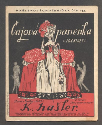 HAŠLER, KAREL: ČAJOVÁ PANENKA. - 1925. Hašlerových písniček č. 133.