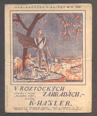 HAŠLER, KAREL: V ROZTOCKÝCH ZAHRADÁCH. - 1925. Hašlerových písniček č. 130.