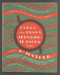 HAŠLER, KAREL: KAŽDÁ PANNA JEDNOHO SE DOČKÁ. - 1924. Hašlerových písniček č. 126.