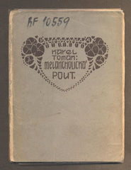 TOMAN, KAREL: MELANCHOLICKÁ POUT. - Obzory, 1906.