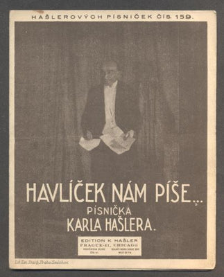 HAŠLER, KAREL: HAVLÍČEK NÁM PÍŠE... - 1923. Hašlerových písniček č. 159.