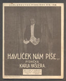 HAŠLER, KAREL: HAVLÍČEK NÁM PÍŠE... - 1923. Hašlerových písniček č. 159.