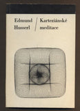 HUSSERL, EDMUND: KARTEZIÁNSKÉ MEDITACE. - 1968. Filosofie a současnost.