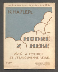 HAŠLER, KAREL: MODRÉ Z NEBE. - 1927. Hašlerových písniček č. 172.