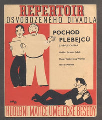 Hoffmeister - JEŽEK, JAROSLAV: POCHOD PLEBEJCŮ. - 1933. Slova Voskovec a Werich. Osvobozené divadlo.