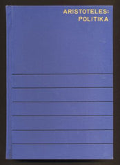 ARISTOTELES: POLITIKA. - 1939. Laichterova Filosofická knihovna. /filosofie/