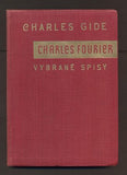 GIDE, CHARLES: CHARLES FOURIER. VYBRANÉ SPISY. - 1933.