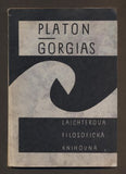 PLATON: GORGIAS. - 1932. Laichterova Filosofická knihovna. /filosofie/