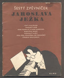 ŠESTÝ ZPĚVNÍČEK JAROSLAVA JEŽKA. - 1959.