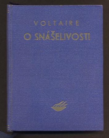 VOLTAIRE: ROZPRAVA O SNÁŠENLIVOSTI.- 1912.