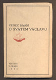 VĚNEC BÁSNÍ O SVATÉM VÁCLAVU. - Vigilie, 1929.