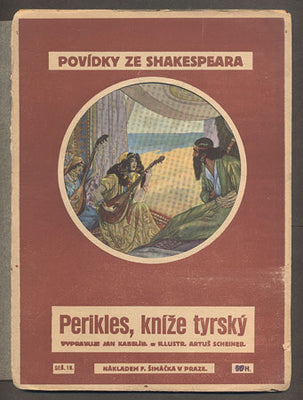 Scheiner - POVÍDKY ZE SHAKESPEARA: PERIKLES, KNÍŽE TYRSKÝ. - (mezi r. 1901 a 1925).