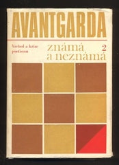 AVANTGARDA ZNÁMÁ A NEZNÁMÁ. Svazek 2. - 1972