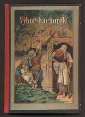PETŘÍK, K. (sestavil): VÝBOR BÁCHOREK. - 1899.