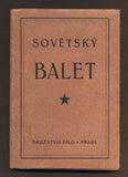 SOVĚTSKÝ BALET - Sborník. - 1948.