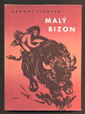 FIEDLER, ARKADY: MALÝ BIZON. - 1959.