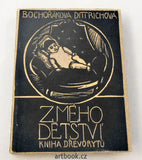 BOCHOŘÁKOVÁ - DITTRICHOVÁ, HELENA: Z MÉHO DĚTSTVÍ. - 1929.