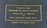 Twenty-Two Bohemian Folk-Songs. - 1912.