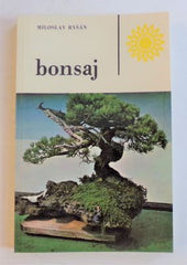 RYŠÁN, MILOSLAV: BONSAJ. - 1985.