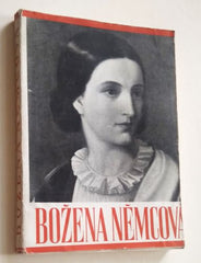 KUBKA, FRANTIŠEK; NOVOTNÝ, MILOSLAV: BOŽENA NĚMCOVÁ. - 1941.