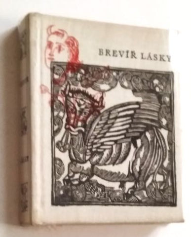 BREVÍŘ LÁSKY - Z poezie dvacátého století vybral Miroslav Florian. - 1961.