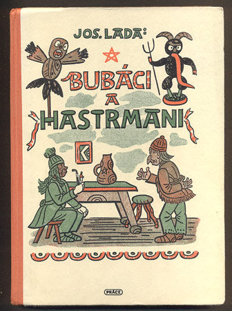 LADA, JOSEF: BUBÁCI A HASTRMANI. - 1946.