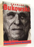 SOUNES, HOWARD: CHARLES BUKOWSKI. - 1999.
