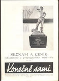 SEZNAM A CENÍK REKLAMNÍHO A PROPAGAČNÍHO MATERIÁLU PRO FILM "KONEČNĚ SAMI". - (1940).