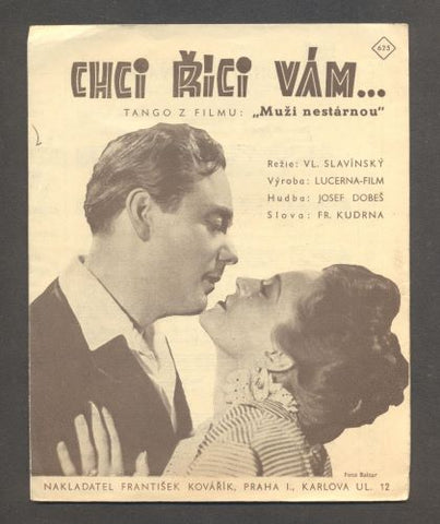 JAN PIVEC; ZITA KABÁTOVÁ - MUŽI NESTÁRNOU - "CHCI ŘÍCI VÁM". - 1942.