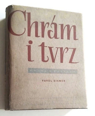 EISNER, PAVEL: CHRÁM I TVRZ. - 1946.