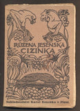 JESENSKÁ, RŮŽENA: CIZINKA. - 1920.