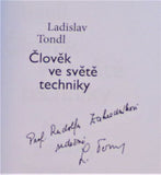 TONDL, LADISLAV: ČLOVĚK VE SVĚTĚ TECHNIKY. - 2009.